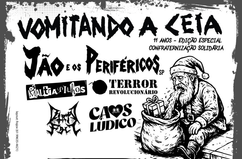 11 anos do festival Vomitando a Ceia no DF